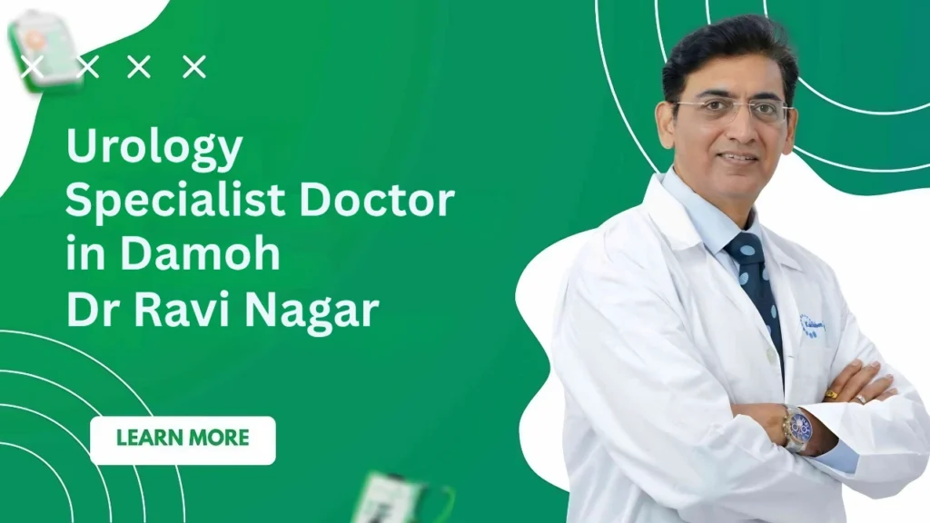 Urology Specialist Doctor in Damoh